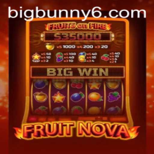 Exploring the Enchanting World of FruitNova and Its Thrilling BigBunny Adventure